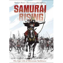 Samurai Rising The Epic Life Of Minamoto Yoshitsune