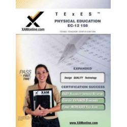 TExES Physical Education Ec-12 158 Teacher Certification Test Prep Study Guide