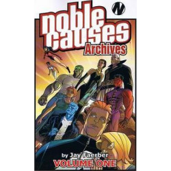 Noble Causes Archives Volume 1