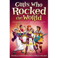 Girls Who Rocked the World