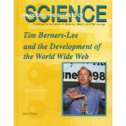 Tim Berners-Lee and the Development of the World Wide Web