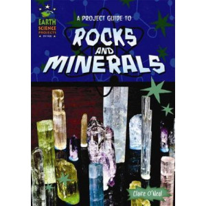 A Project Guide to Rocks and Minerals