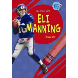 Day by Day with Eli Manning