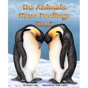 Do Animals Have Feelings, Too