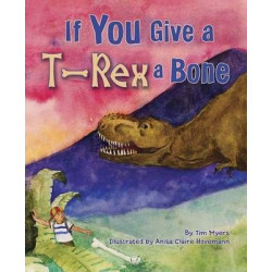 If You Give T-Rex a Bone