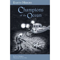 Earth Heroes: Champions of the Oceans