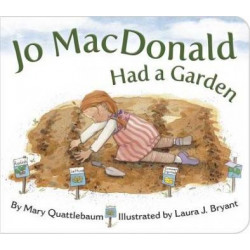 Jo Macdonald Had a Garden