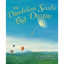 Dandelion Seed's Big Dream