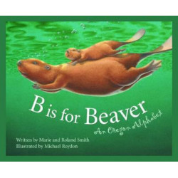 B is for Beaver