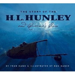 The Story of the H.L. Hunley and Queenie's Coin