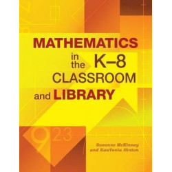 Mathematics in the K-8 Classroom and Library