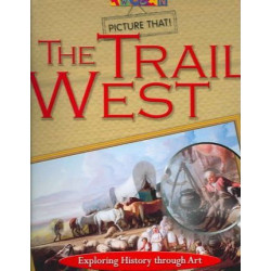 Picture That: Trail West