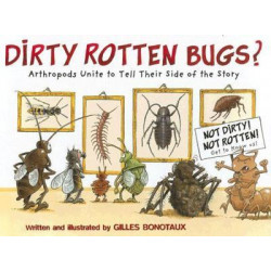 Dirty Rotten Bugs