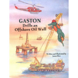 Gaston (R) Drills an Offshore Oil Well