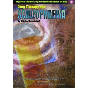 Drug Therapy and Schizophrenia
