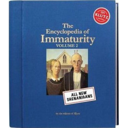 Encyclopaedia of Immaturity: Shenanigans v. 2