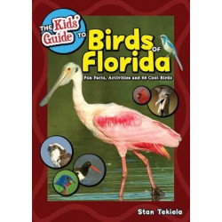 The Kids' Guide to Birds of Florida