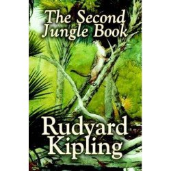 The Second Jungle Book by Rudyard Kipling, Fiction, Classics