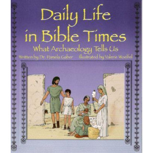 Daily Life in Bible Times