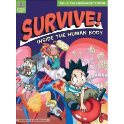 Survive! Inside the Human Body, Volume 2