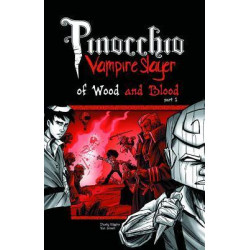 Pinocchio, Vampire Slayer Volume 3