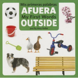 Mis Primeras Palabras Afuera/ My First Words Outside
