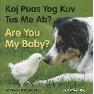 Are You My Baby? (Hmong/English)