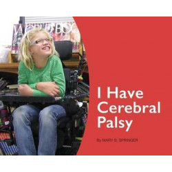 I Have Cerebral Palsy