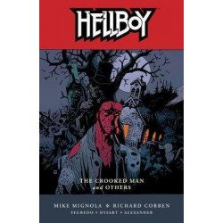 Hellboy Volume 10: The Crooked Man And Others