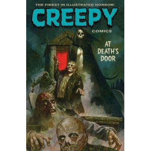 Creepy Comics Volume 2: At Death's Door