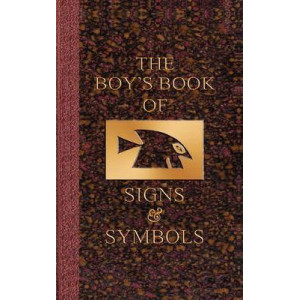 The Boy's Book of Signs & Symbols