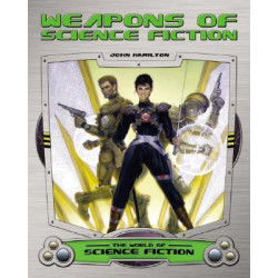 Weapons of Science Fiction