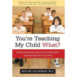 You're Teaching My Child What?