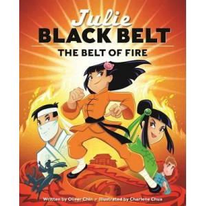 Julie Black Belt: The Belt of Fire