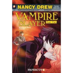 Nancy Drew Vampire Slayer: Nancy Drew #2 The New Case Files Pt. 2