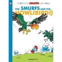 Smurfs #6: The Smurfs and the Howlibird, The