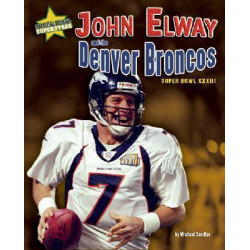 John Elway and the Denver Broncos