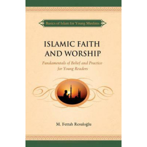 Islamic Faith and Worship