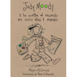 Judy Moody. La Vuelta Al Mundo En Ocho D as y Medio