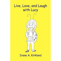 Live, Love, and Laugh with Lucy