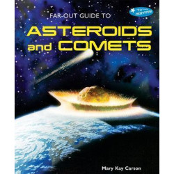 Far-Out Guide to Asteroids and Comets
