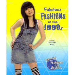 Fabulous Fashions of the 1990s