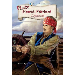 Pirate Hannah Pritchard: Captured!