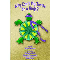 Why Can't My Turtle Be a Ninja?