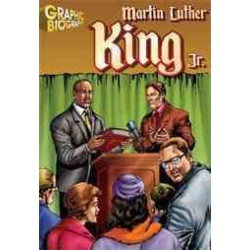 Martin Luther King Jr. Graphic Biography