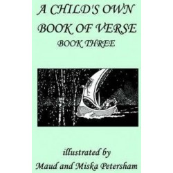 A Child's Own Book of Verse, Book Three