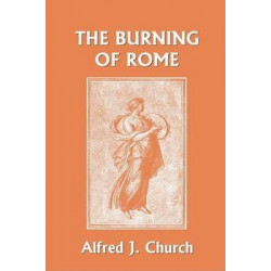 The Burning of Rome (Yesterday's Classics)