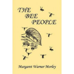 The Bee People (Yesterday's Classics)