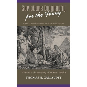 Scripture Biography for the Young