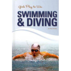 Girls Play to Win Swimming & Diving
